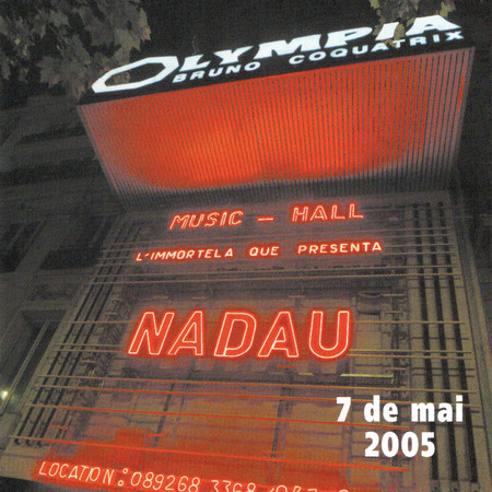 NADAU A L'OLYMPIA 2005