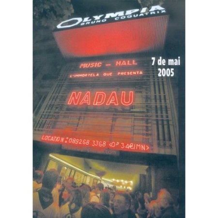 NADAU A L'OLYMPIA 2005